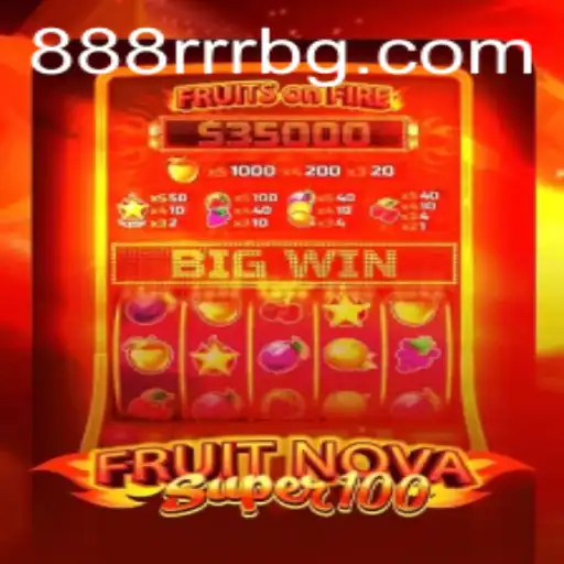 Descubra o Novo Jogo FruitNovaSuper100 com 888RRR